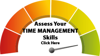 Assess Your Time Management Skills - Click Here